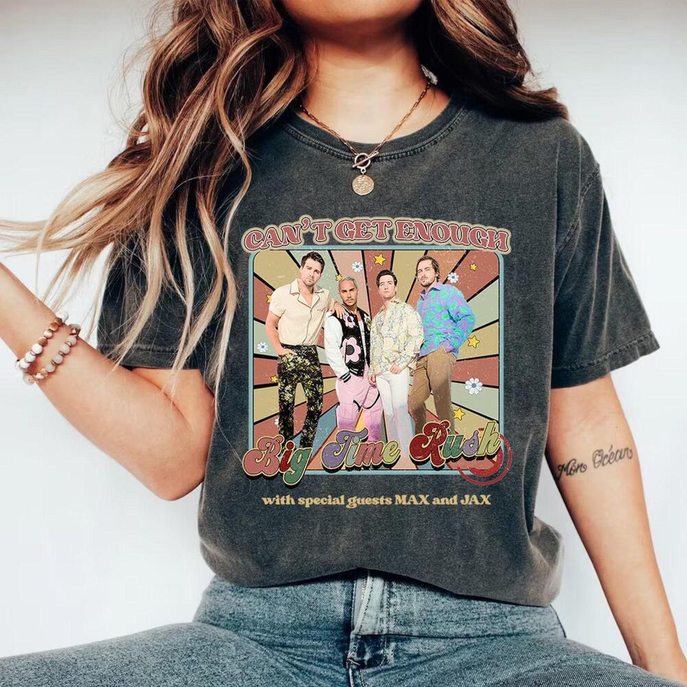 Big Time Rush Tour Cant Get Enough Music Lovers Shirt